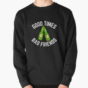 Good Times Bad Friends Vintage Mens Boys Pullover Sweatshirt RB1010 product Offical Bad Friends Merch