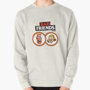 BAD FRIENDS PODCAST - BOBBY LEE - ANDREW SANTINO Pullover Sweatshirt RB1010 product Offical Bad Friends Merch